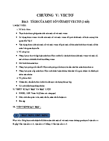 Giáo án Toán Lớp 10 (Chân trời sáng tạo) - Chương 5, Bài 3: Tích của một số với một vectơ