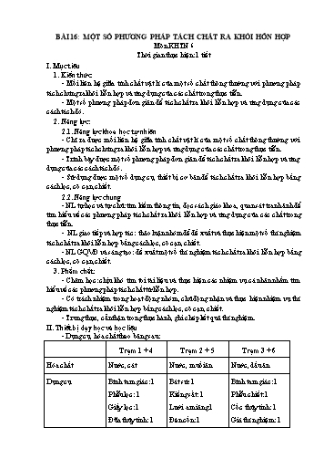 Giáo án Khoa học tự nhiên Lớp 6 (Chân trời sáng tạo) - Bài 16: Một số phương pháp tách chất ra khỏi hỗn hợp