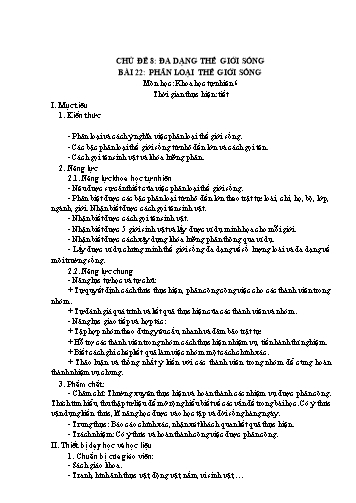Giáo án Khoa học tự nhiên Lớp 6 (Chân trời sáng tạo) - Bài 22: Phân loại thế giới sống