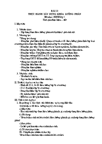 Giáo án Khoa học tự nhiên Lớp 6 (Chân trời sáng tạo) - Bài 23: Thực hành xây dựng khoá lưỡng phân