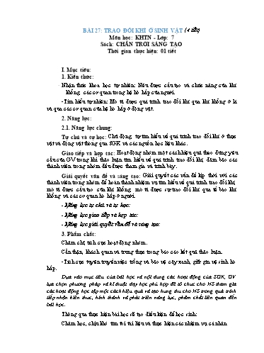 Giáo án Khoa học tự nhiên Lớp 7 (Chân trời sáng tạo) - Bài 27: Trao đổi khí ở sinh vật