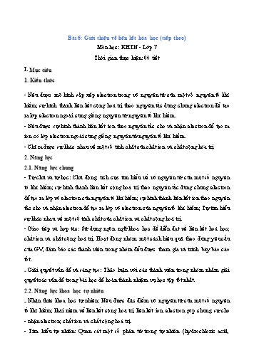 Giáo án Khoa học tự nhiên Lớp 7 (Chân trời sáng tạo) - Bài 6: Giới thiệu về liên kết hóa học (Tiếp theo)