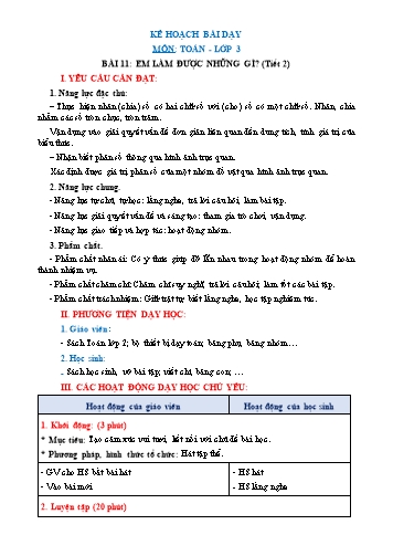 Giáo án Toán Lớp 3 (Chân trời sáng tạo) - Tuần 11, Bài: Em làm được những gì? (Tiết 2)