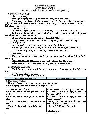 Giáo án Toán Lớp 3 (Chân trời sáng tạo) - Tuần 27, Bài: Em làm được những gì? (Tiết 2)