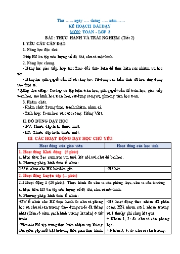 Giáo án Toán Lớp 3 (Chân trời sáng tạo) - Tuần 27, Bài: Thực hành và trải nghiệm Tính chu vi sàn phòng học, chu vi sân trường (Tiết 2)