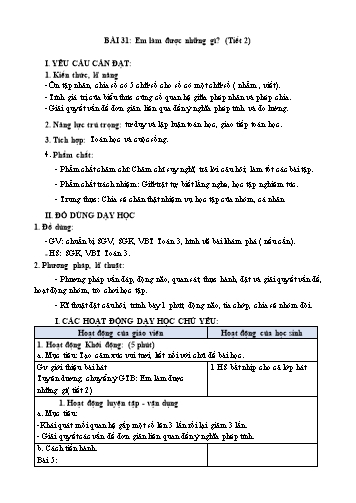 Giáo án Toán Lớp 3 (Chân trời sáng tạo) - Tuần 31, Bài: Em làm được những gì? (Tiết 2)