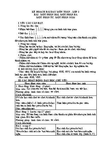 Giáo án Toán Lớp 3 (Chân trời sáng tạo) - Tuần 8, Bài: Một phần hai, một phần ba, một phần tư, một phần năm (Tiết 2)