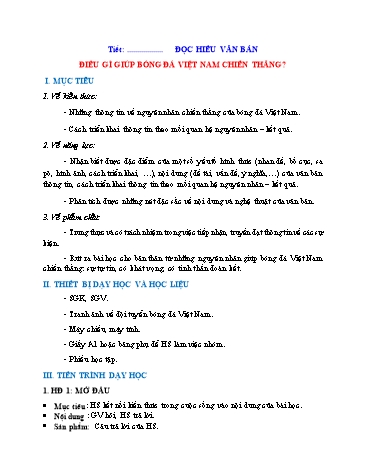 Giáo án Ngữ Văn 6 (Cánh Diều) - Bài 10: Văn bản thông tin (Thuật lại sự việc theo nguyên nhân-kết quả) - Phần 2: Đọc hiểu văn bản Điều gì giải bóng đá Việt Nam chiến thắng