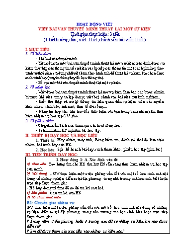 Giáo án Ngữ Văn 6 (Cánh Diều) - Bài 5: Văn bản thông tin (Thuật lại sự kiện theo trật tự thời gian) - Phần 5: Viết Viết bài văn thuyết minh thuật lại một sự kiện