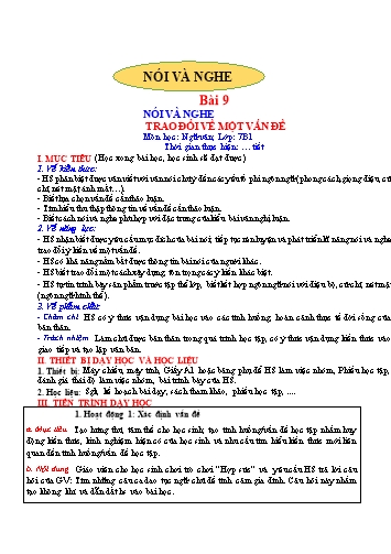 Giáo án Ngữ Văn 7 (Cánh Diều) - Bài 9: Tùy bút và tản văn - Phần 6: Nói và nghe Trao đổi về một vấn đề