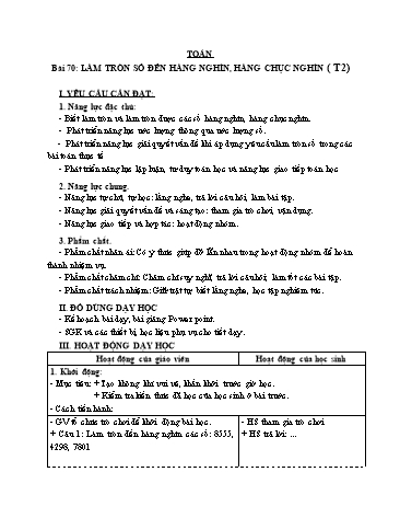 Giáo án Toán Lớp 3 (Cánh diều) - Tuần 22, Bài 70: Làm tròn số đến hàng nghìn, hàng chục nghìn (Tiết 2)