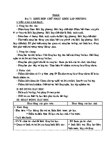 Giáo án Toán Lớp 3 (Cánh diều) - Tuần 22, Bài 72: Khối hộp chữ nhật. Khối lập phương