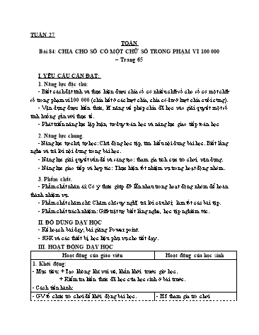 Giáo án Toán Lớp 3 (Cánh diều) - Tuần 27, Bài 84: Chia cho số có một chữ số trong phạm vi 100 000