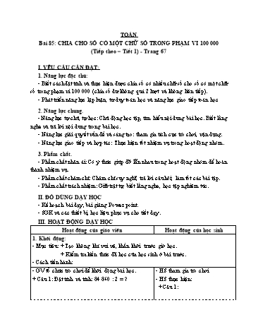 Giáo án Toán Lớp 3 (Cánh diều) - Tuần 27, Bài 85: Chia cho số có một chữ số trong phạm vi 100 000 (Tiếp theo) (Tiết 1)