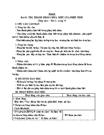 Giáo án Toán Lớp 3 (Cánh diều) - Tuần 29, Bài 91: Tìm thành phần chưa biết của phép tính (Tiếp theo) (Tiết 1)