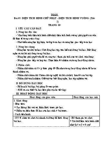 Giáo án Toán Lớp 3 (Cánh diều) - Tuần 31, Bài 95: Diện tích hình chữ nhật. Diện tích hình vuông (Tiết 2)