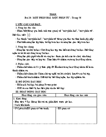 Giáo án Toán Lớp 3 (Cánh diều) - Tuần 9, Bài 26: Một phần hai. Một phần tư