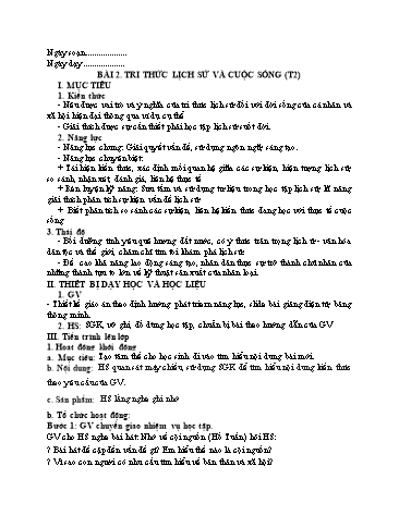 Giáo án Lịch Sử 10 (Cánh Diều) - Bài 2: Tri thức lịch sử và cuộc sống (Tiết 2)