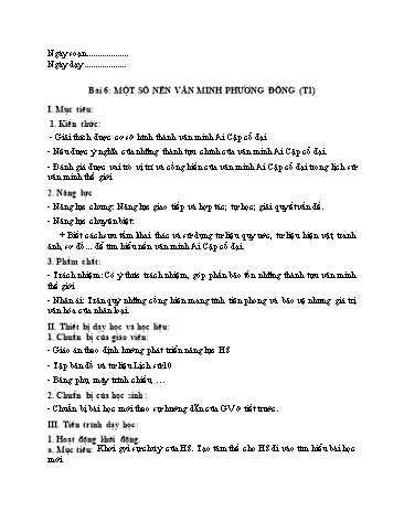 Giáo án Lịch Sử 10 (Cánh Diều) - Bài 6: Một số nền văn minh Phương Đông (Tiết 1)