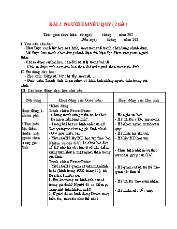 Giáo án Mĩ Thuật 3 (Chân trời sáng tạo) - Chủ đề 3: Mái ấm gia đình - Bài 2: Người em yêu quý