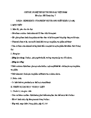 Giáo án Mĩ Thuật 7 (Chân trời sáng tạo) - Bài 10: Hình khối của nhân vật trong điêu khắc