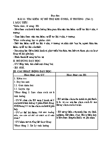 Giáo án Đạo Đức Lớp 2 (Chân Trời Sáng Tạo) - Bài 11: Tìm kiếm sự hỗ trợ khi ở nhà, ở trường (Tiết 2)