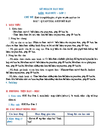 Giáo án Đạo Đức Lớp 2 (Chân Trời Sáng Tạo) - Bài 7: Quan tâm, giúp đỡ bạn