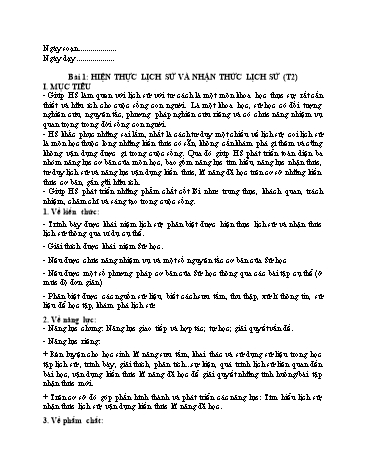 Giáo án Lịch Sử 10 (Chân Trời Sáng Tạo) - Bài 1: Hiện thực lịch sử và nhận thức lịch sử (Tiết 2)