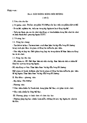 Giáo án Thể Dục Lớp 3 (Chân Trời Sáng Tạo) - Chủ đề: Bóng đá - Bài 4: Dẫn bóng đổi hướng (Tiết 1)